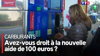 Carburants : avez-vous droit à la nouvelle aide de 100 euros, et comment en bénéficier ?