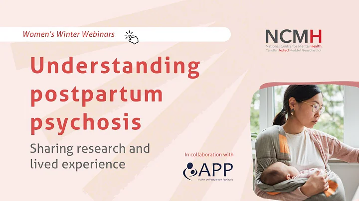 Women's Winter Webinars   Understanding postpartum psychosis