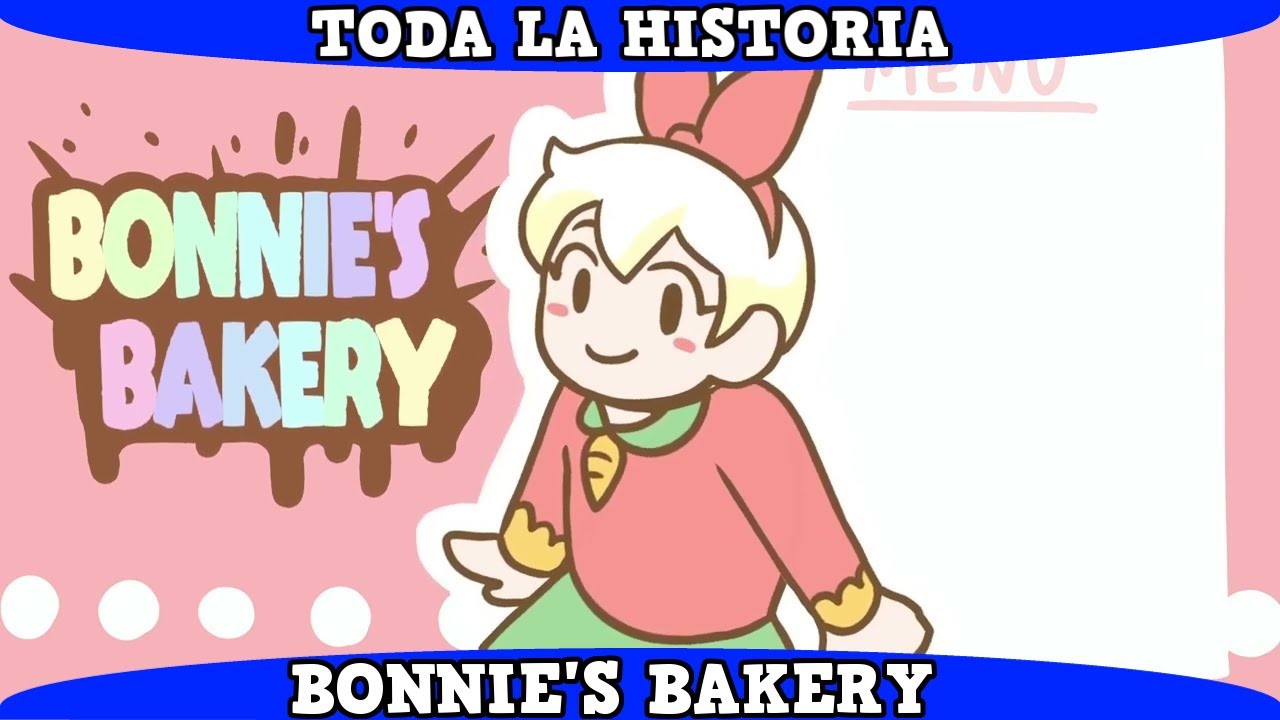 Otro LINDO juego PERTURBADOR - Bonnie's Bakery | Toda la Historia en 10 Minutos