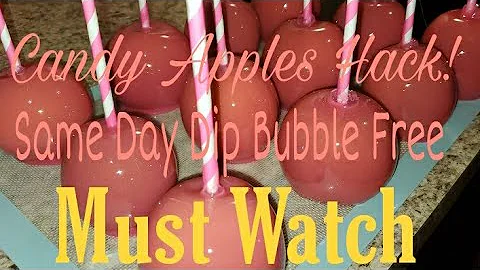 Same Day Candy Apple Hack...Bubble Free Method (Must Watch)