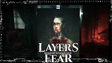 🔴Layers of Fear Remake [PC] Gameplay Walkthrough - Part 05: Will i EVER finish the PAINTING?🔴