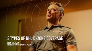 Glen Gulutzan - 3 Types of NHL Defensive Zone Coverage