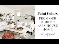 Paint Colors for our Modern Farmhouse Home | Paint Colors from The beauty Revival