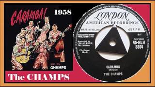Video thumbnail of "The Champs - Caramba 1958"