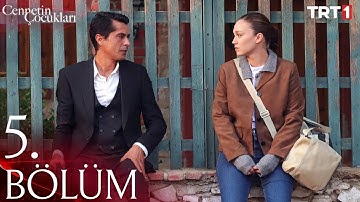 Cennetin Çocukları 5. Bölüm @trt1
