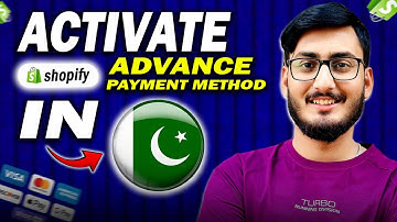 How to Activate Shopify Advance Payment Method In Pakistan (2026)