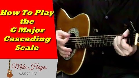 Guitar Scale: How To Play The G Major Cascading Scale On Guitar
