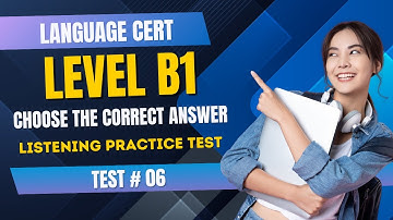 Language Cert Listening Test | Achiever Level B1 | Choose the correct option | Test 06