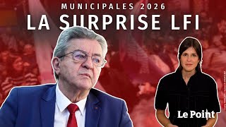 Municipales 2026 La Surprise Lfi