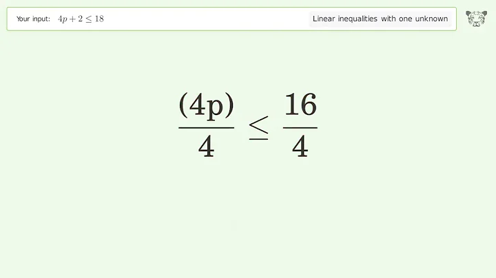 Solving Linear Inequalities: 4p+2 is Smaller Than or Equal to 18