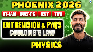 IIT JAM | CUET PG 2026 Physics | Coulomb
