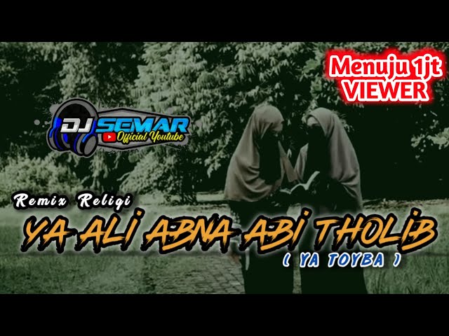 Remix Religi - Ya Ali Abna Abi Tholib | versi Banjari Bass Jeduk derr (Ya Thoyba) voc.khanifah khani class=