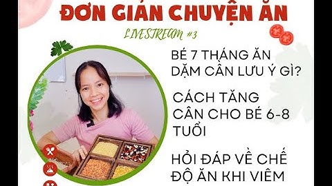 Bé mới ăn dặm bị dị ứng? Chế độ ăn cho người bị viêm?