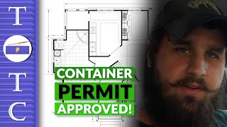 My Container Home Permit Just Got Approved By the Building Department! | TOTC Ep. 10