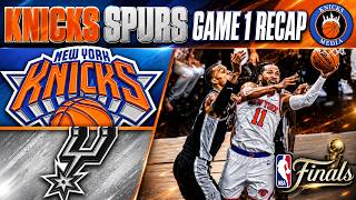 Knicks WIN Game 1 of NBA Finals vs Spurs REACTION & HIGHLIGHTS