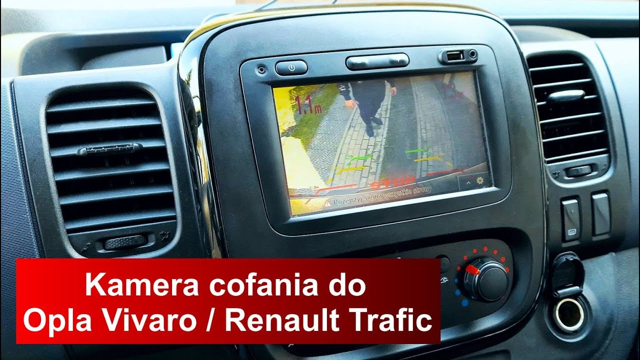 Kamera Cofania Do Opla Vivaro / Renault Trafic Z Czujnikami Parkowania Na Radiu - Youtube