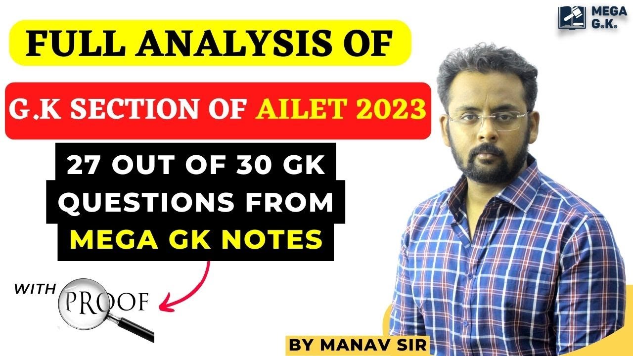 Full Analysis of G.K Section of AILET 2023 | 27 Questions From MEGA GK ...