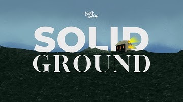 Thumbnail of Solid Ground | Lyric Video | CCF Exalt Worship