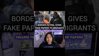 BORDER PATROL GIVES FAKE PAPERS TO MIGRANTS #usa #news