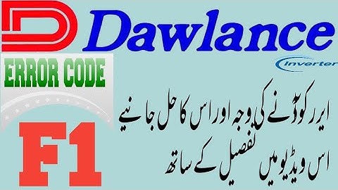 Dawlance Dc invelter Ac Error code F1 Faults and solutions Urdu/Hindi