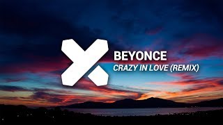 Beyonce - Crazy In Love (William Matthew Remix) Resimi