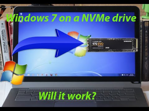 Windows 7 on a NVMe drive, does it works?