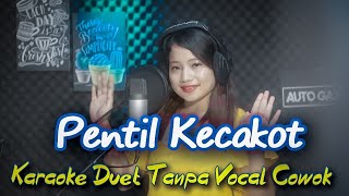 Download lagu Pentil kecakot Karaoke Tanpa Vocal Cowok Penthil K... mp3