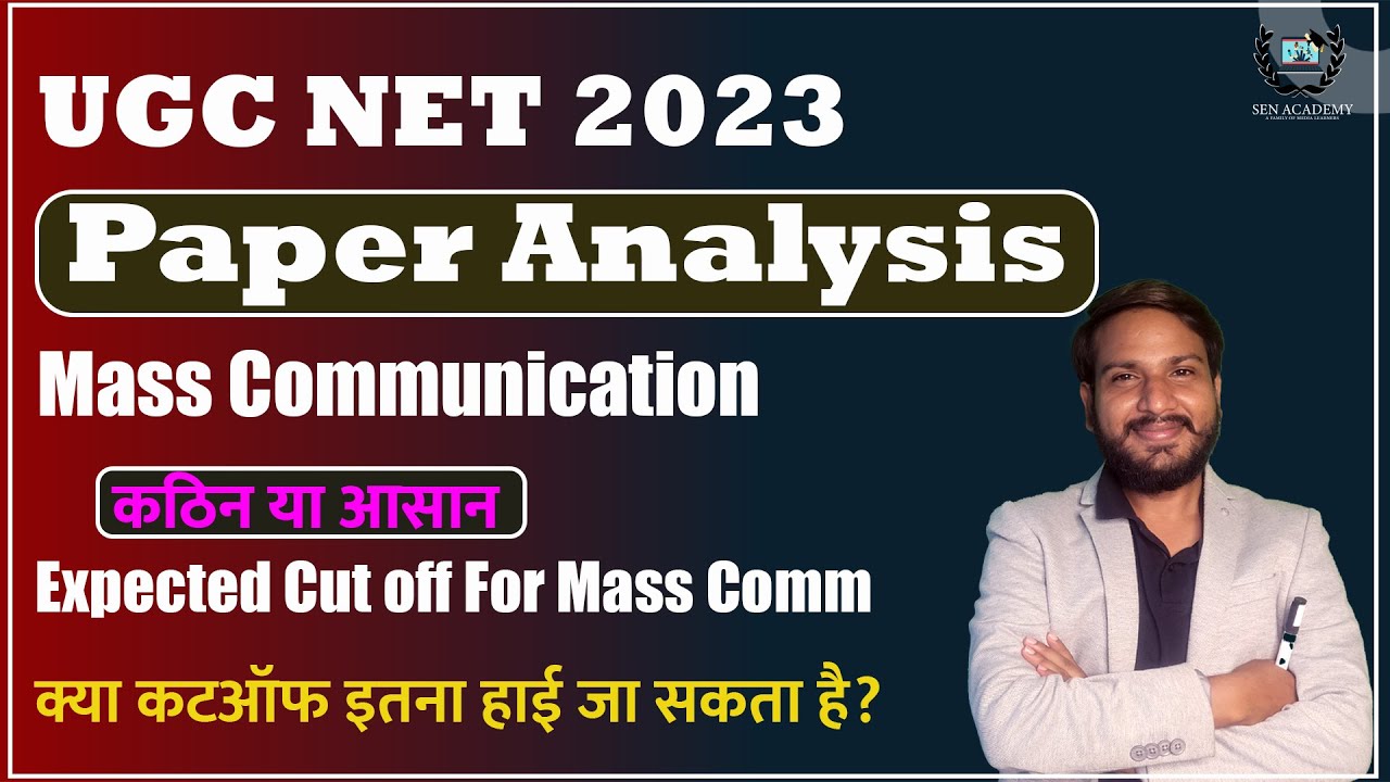 ugc-net-2023-paper-analysis-mass-communication-ii-expected-cut-off