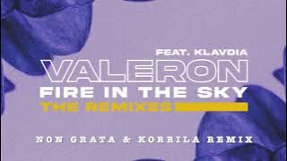 Valeron Ft Klavdia - Fire In The Sky (Non Grata & Korrila Remix)
