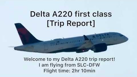 Delta A220 First Class [Trip Report]