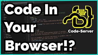 Code Server Is An AWESOME Replacement for VS Code!