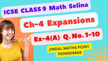 ICSE Ch-4 Expansions Ex-4(A) Q. No. 1-10 From Selina Concise For ICSE Class 9 Math @jindalmathspoint