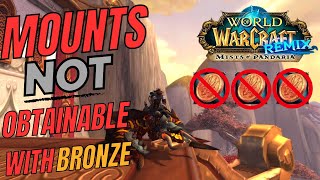 Mounts Not Obtainable with Bronze in MOP: Remix