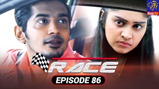 Race Episode 86