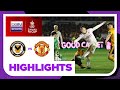 Newport County 2-4 Manchester United | FA Cup 23/24 Match Highlights image