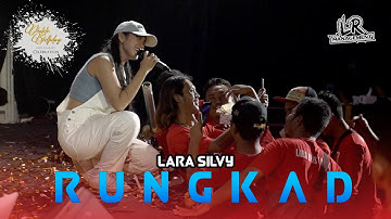 RUNGKAD - LARA SILVY (BIRTHDAY CELEBRATION LARA & LARAKU) Live In Sidoarjo