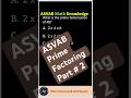 ASVAB Test prep. | ASVAB Math Knowledge | ASVAB Prime Factoring #asvab #asvabmathknowledge