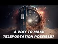 Breaking the Laws of Physics: How Scientists Are Making Teleportation a Reality!