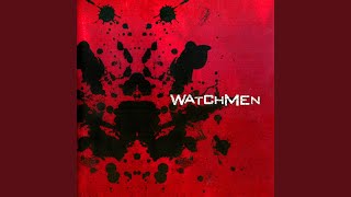 Video thumbnail of "Watchmen - Safe"