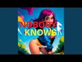 Nobody knows girls