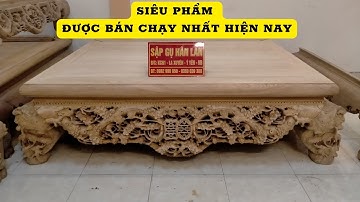 Báo Giá Sập Thập Điểu Quần Mai Chuẩn Gỗ Gụ Lào Dầy 12p Siêu Khủng | Sập Chân Qùy | Sập Gụ