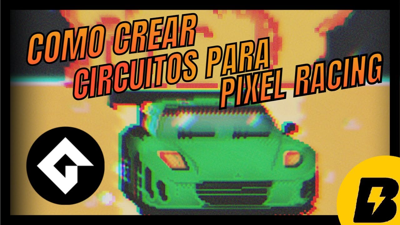Como crear circuitos para mí juego pixel Racing! YouTube