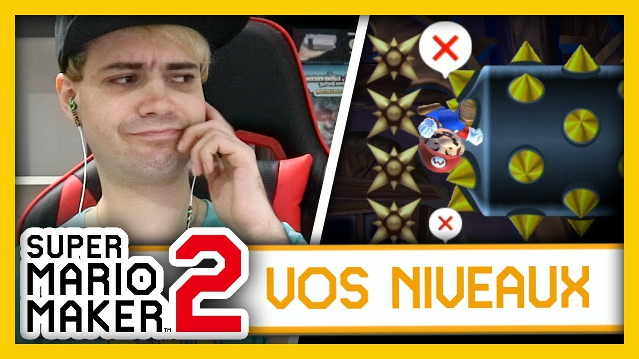 VOS NIVEAUX TROLL NE M'AVAIENT PAS MANQUÉ ! - SUPER MARIO MAKER 2 (VOS NIVEAUX)