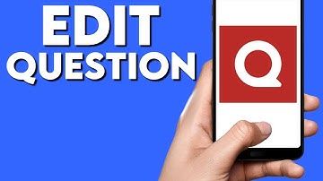 How To Edit Question on Quora App