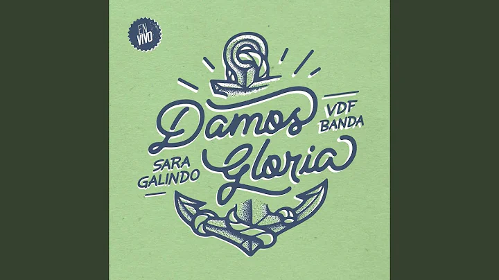 Damos Gloria (Live)
