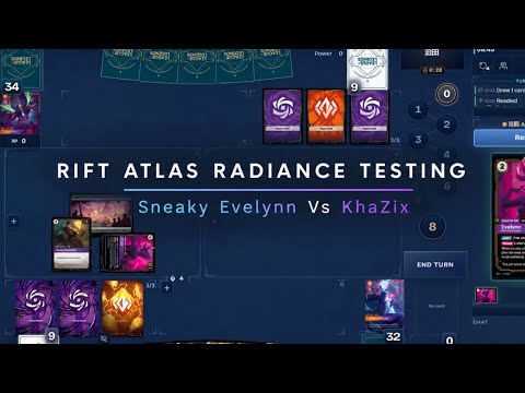 RIFT ATLAS TESTING | Evelynn Vs KhaZix | RIFTBOUND RADIANCE