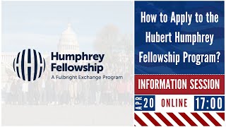 How to Apply to the Hubert Humphrey Fellowship Program?