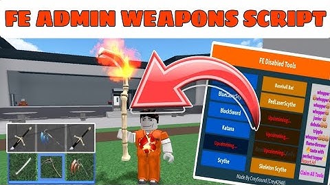 FE Admin Weapons Script | Mobile•PC | Hydrogen•Fluxus•Delta