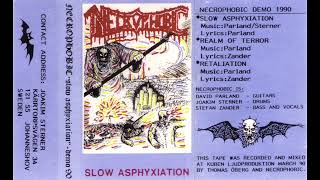 Necrophobic (Sweden) - Slow Asphyxiation (1990) [DEMO]