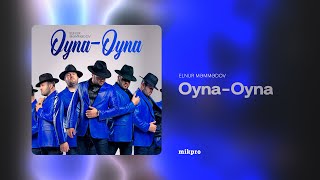 Elnur Məmmədov — Oyna-Oyna (Rəsmi ) Resimi